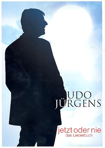 Cover: 9790204905010 | Udo Jürgens: Jetzt oder nie Klavier/Gesang/Gitarre Songbook | Jürgens