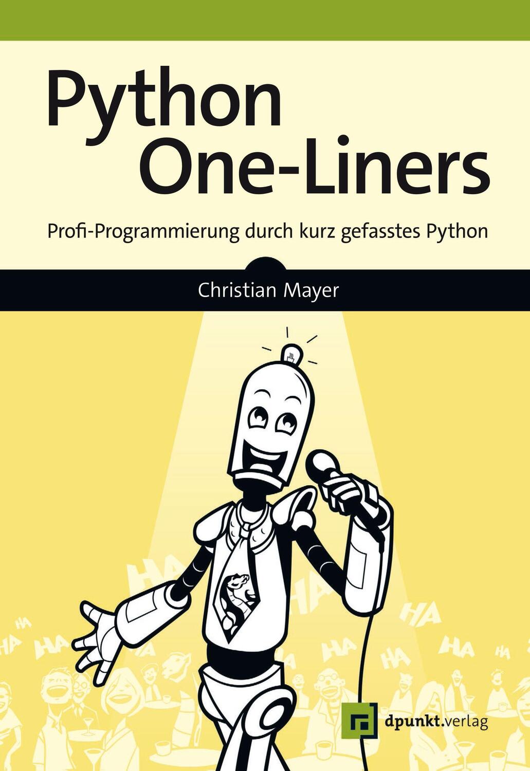Cover: 9783864908057 | Python One-Liners | Profi-Programmierung durch kurz gefasstes Python