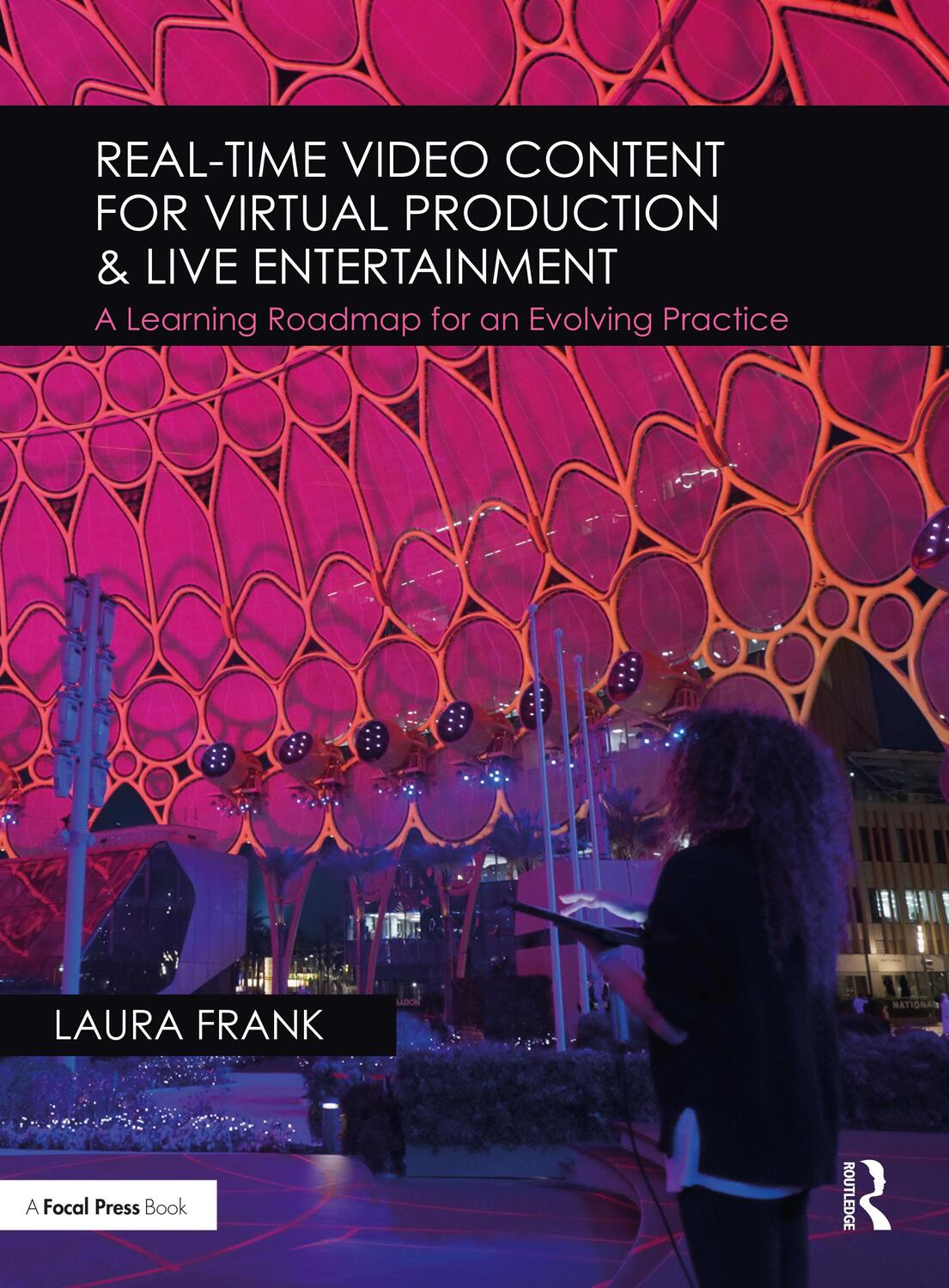 Cover: 9781032073446 | Real-Time Video Content for Virtual Production & Live Entertainment