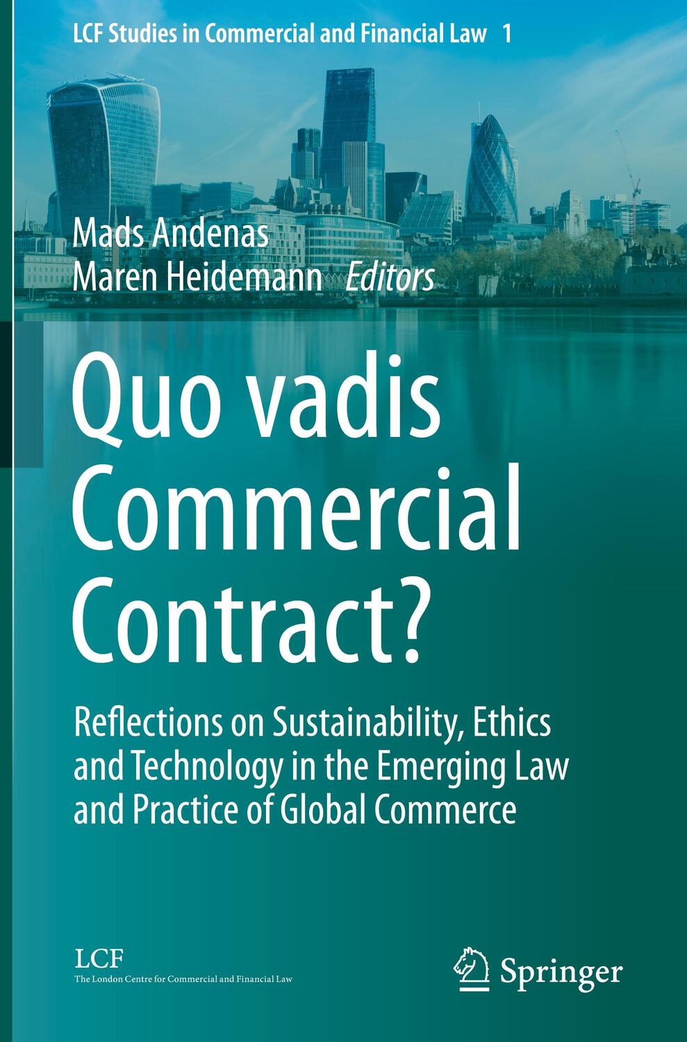 Cover: 9783031141041 | Quo vadis Commercial Contract? | Maren Heidemann (u. a.) | Buch | xvii