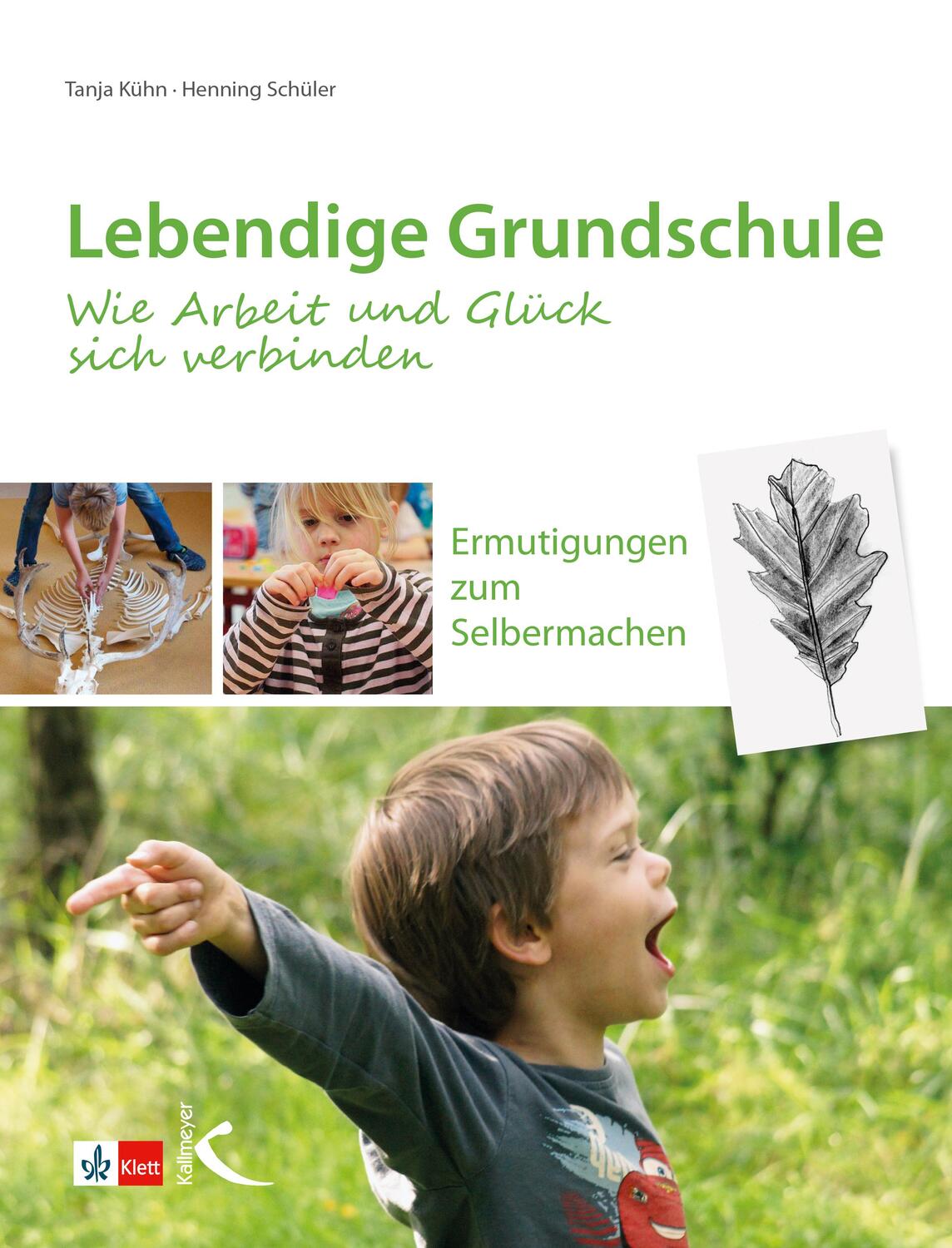 Cover: 9783772715365 | Lebendige Grundschule: Wie Arbeit und Glück sich verbinden | Buch