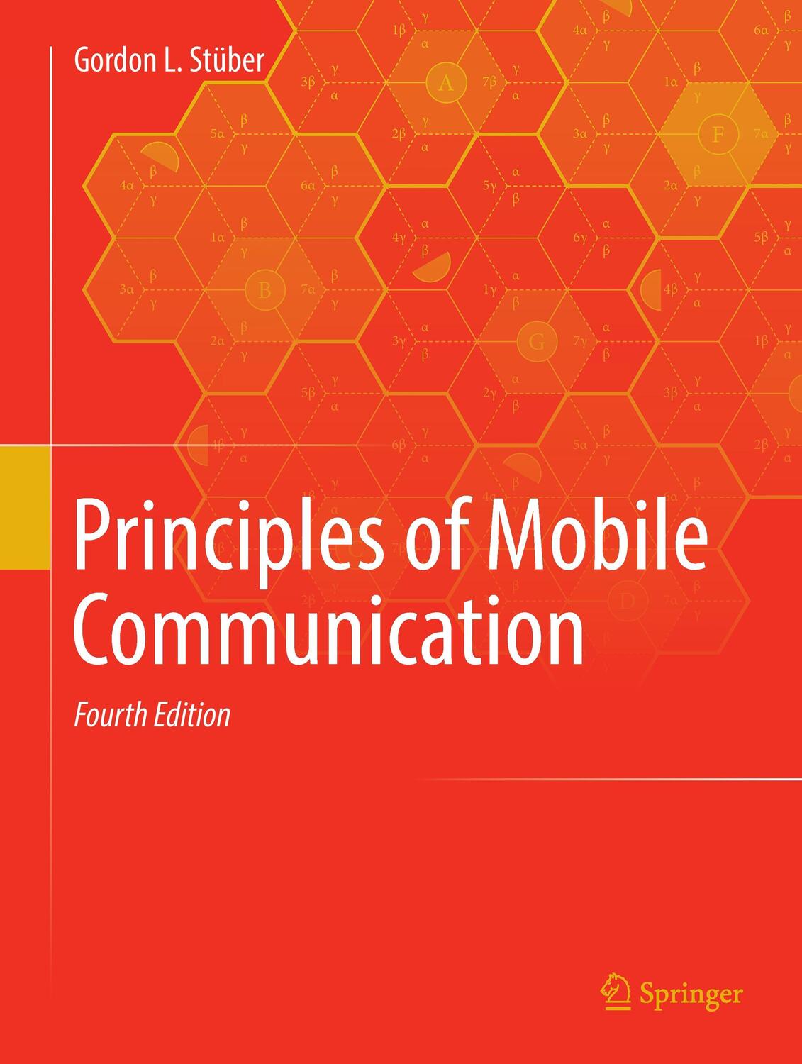 Cover: 9783319556147 | Principles of Mobile Communication | Gordon L. Stüber | Buch | xxii