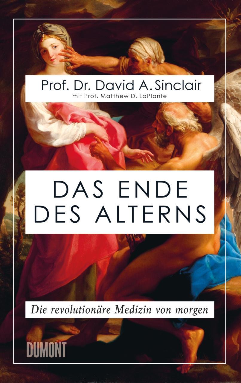 Cover: 9783832181048 | Das Ende des Alterns | Die revolutionäre Medizin von morgen | Buch