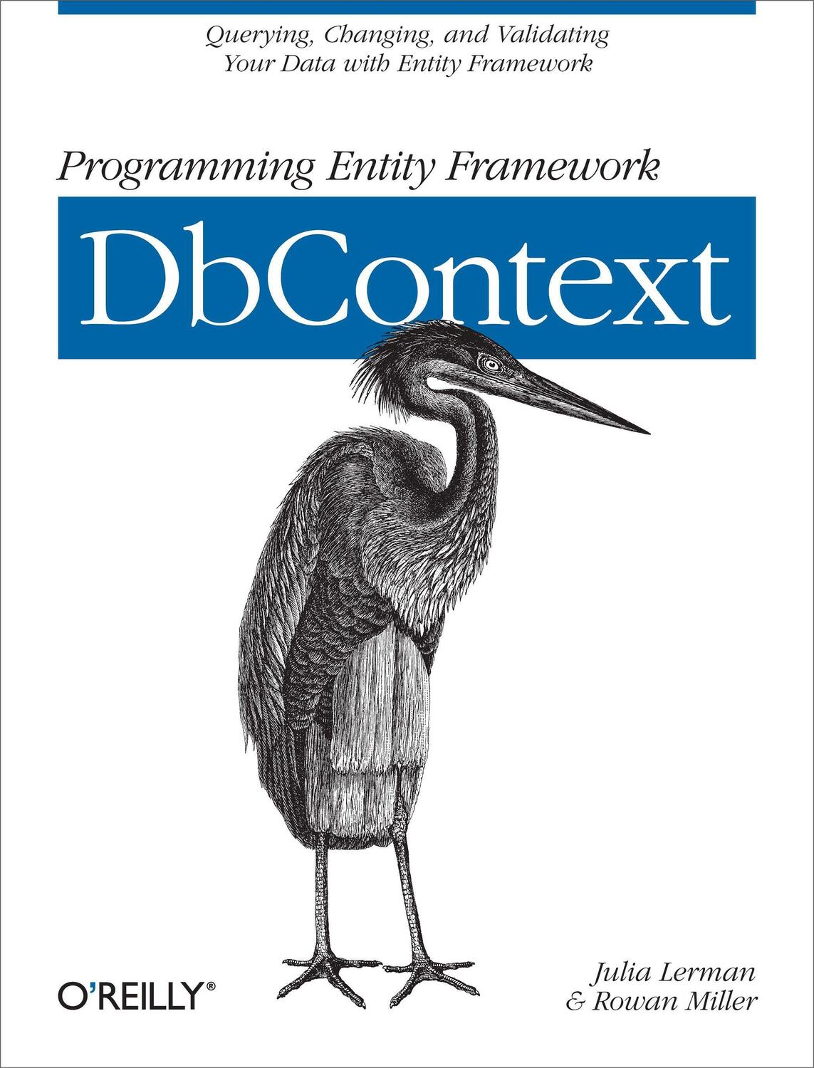 Cover: 9781449312961 | Programming Entity Framework: Dbcontext: Querying, Changing, and...