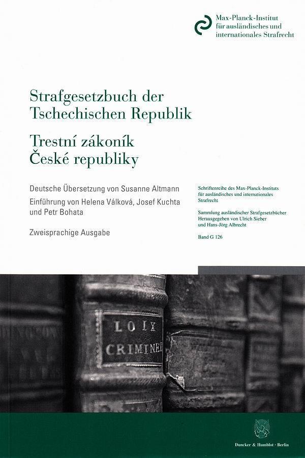 Cover: 9783428153763 | Strafgesetzbuch der Tschechischen Republik - Trestní zákoník Ceské...