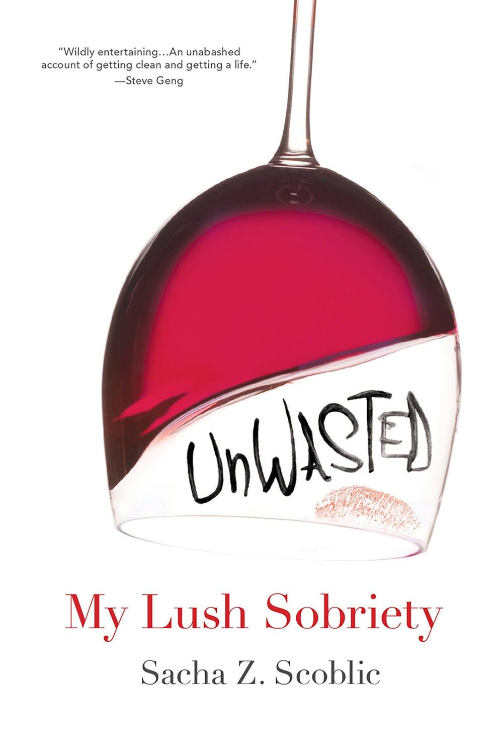 Cover: 9780806534299 | Unwasted: My Lush Sobriety | Sacha Z. Scoblic | Taschenbuch | Englisch