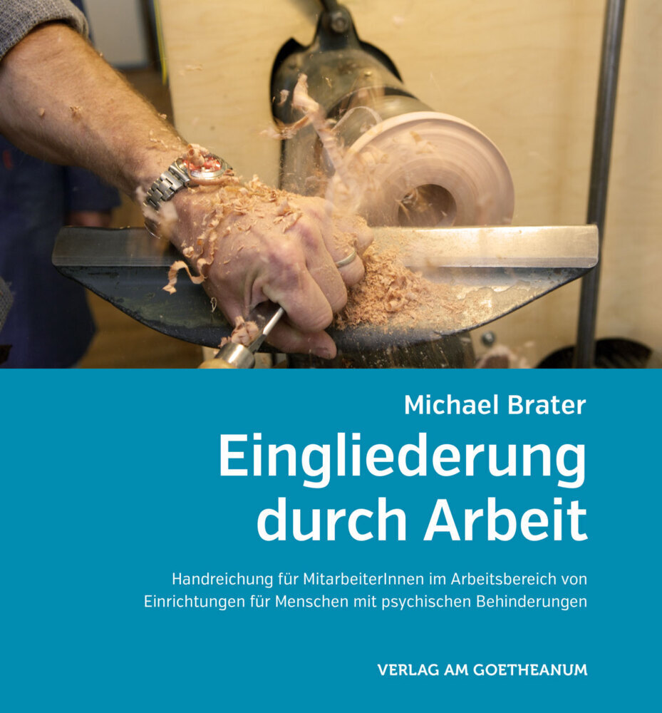 Cover: 9783723515068 | Eingliederung durch Arbeit | Michael Brater | Taschenbuch | 2013
