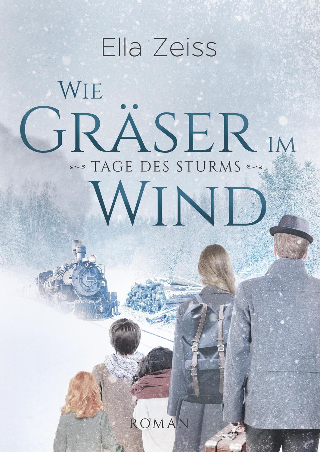 Cover: 9783746077048 | Wie Gräser im Wind | Tage des Sturms (Band 1) | Ella Zeiss | Buch
