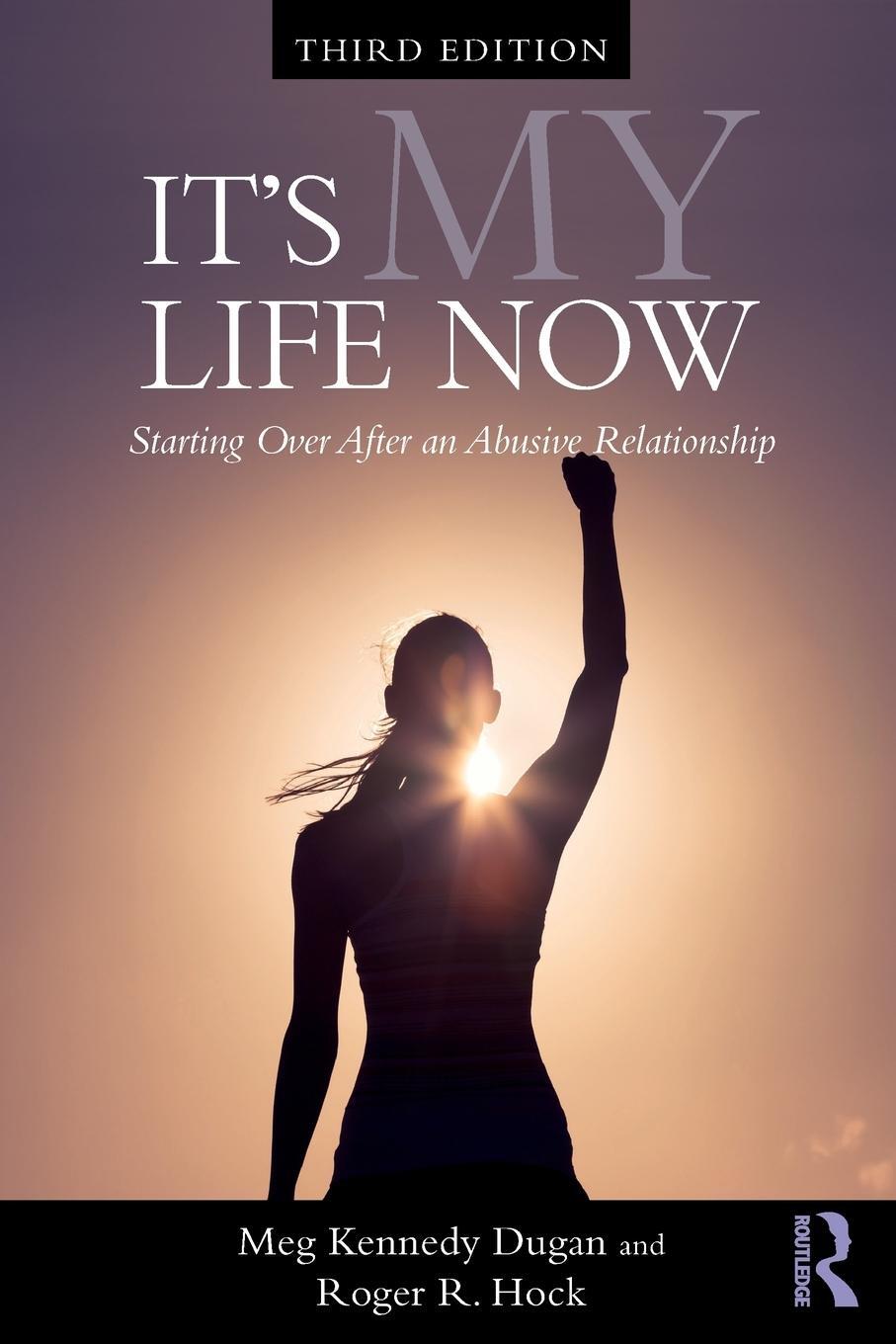 Cover: 9780415415194 | It's My Life Now | Starting Over After an Abusive Relationship | Buch