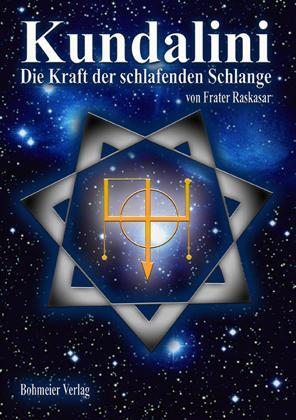 Cover: 9783890945767 | Kundalini | Die Kraft der schlafenden Schlange | Frater Raskasar