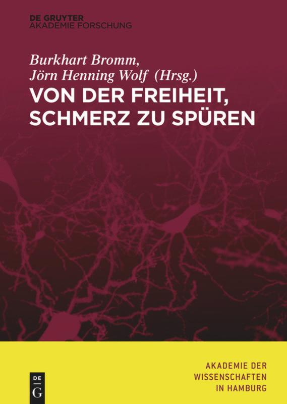 Cover: 9783110523515 | Von der Freiheit, Schmerz zu spüren | Wissenschaften (u. a.) | Buch