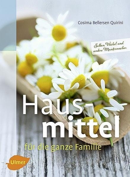 Cover: 9783800175963 | Hausmittel für die ganze Familie | Cosima Bellersen Quirini | Buch