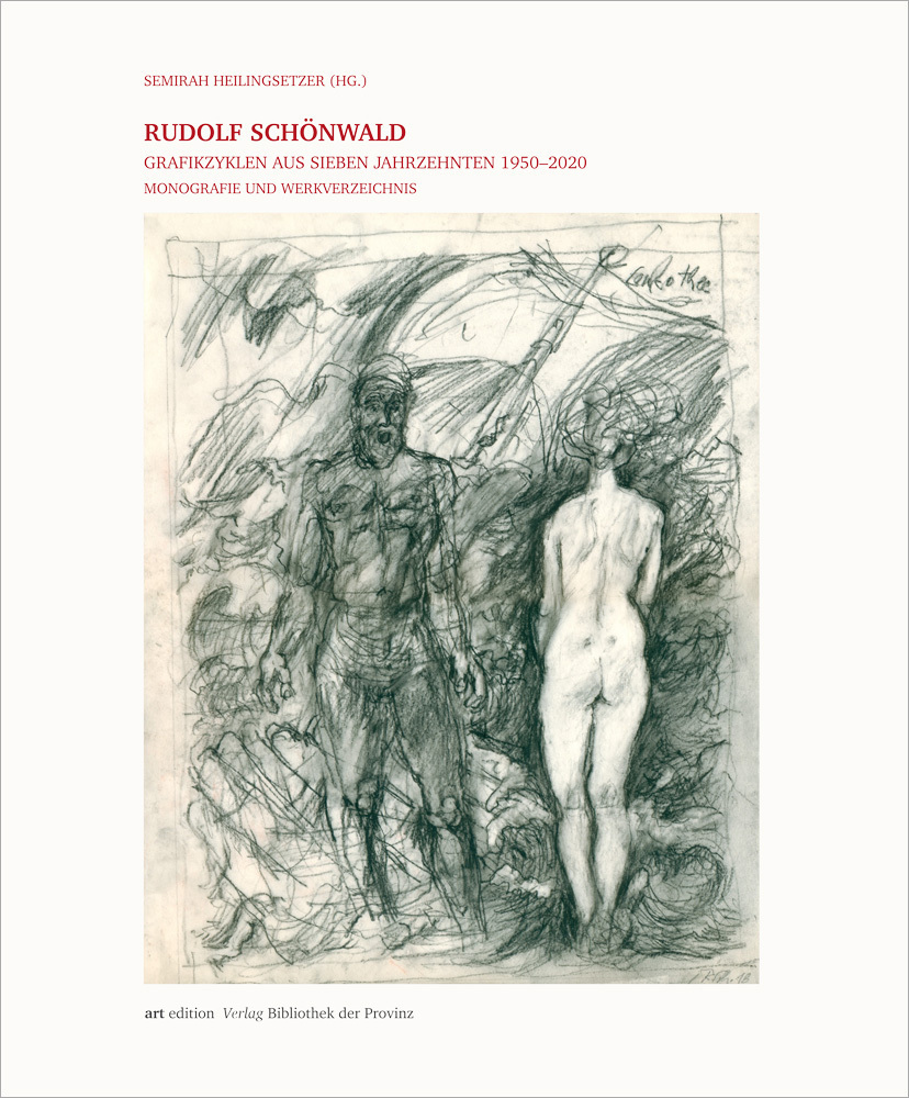 Cover: 9783990288382 | Rudolf Schönwald - Grafikzyklen aus sieben Jahrzehnten 1950-2020