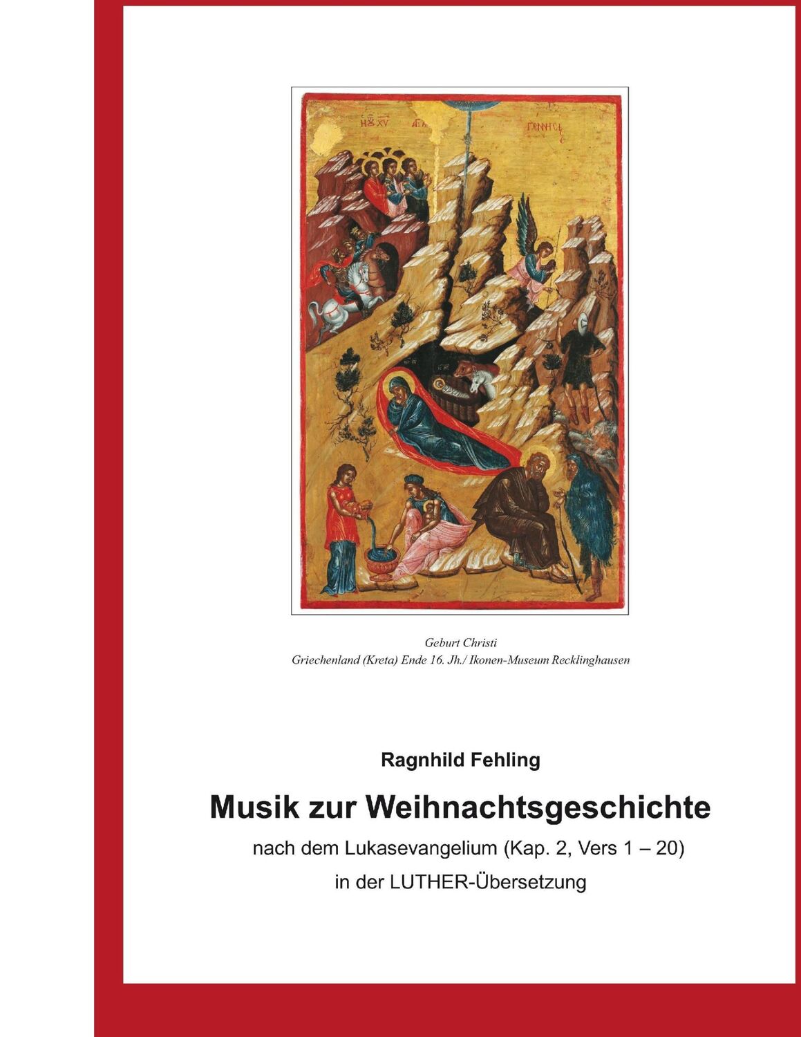 Cover: 9783739280677 | Musik zur Weihnachtsgeschichte nach dem Lukasevangelium (Kap. 2,...