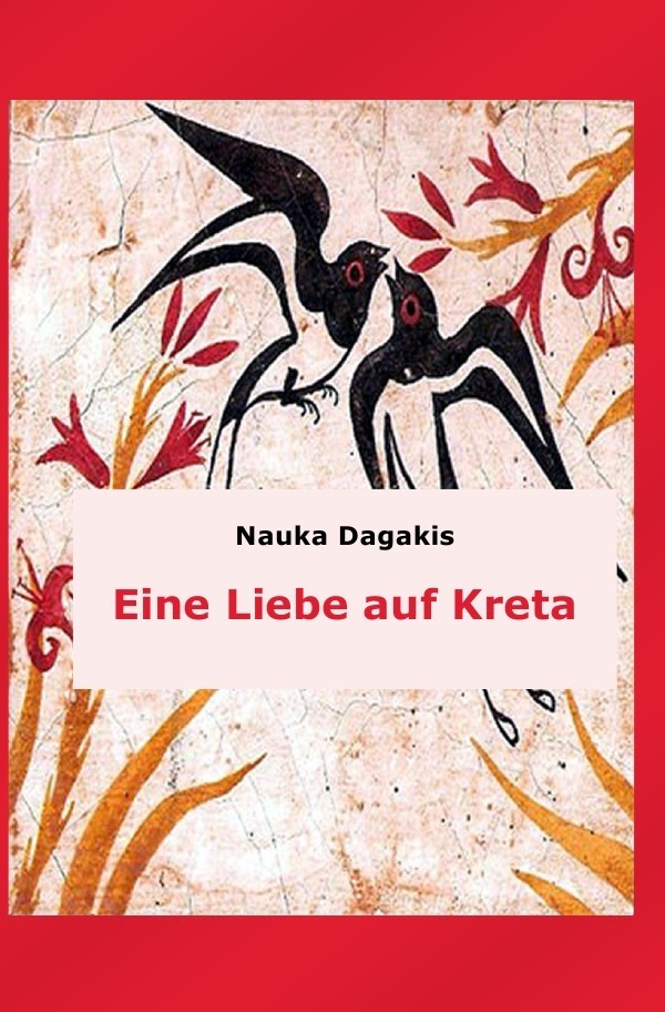 Cover: 9783737590877 | Eine Liebe auf Kreta | Nauka Dagakis | Taschenbuch | 168 S. | Deutsch