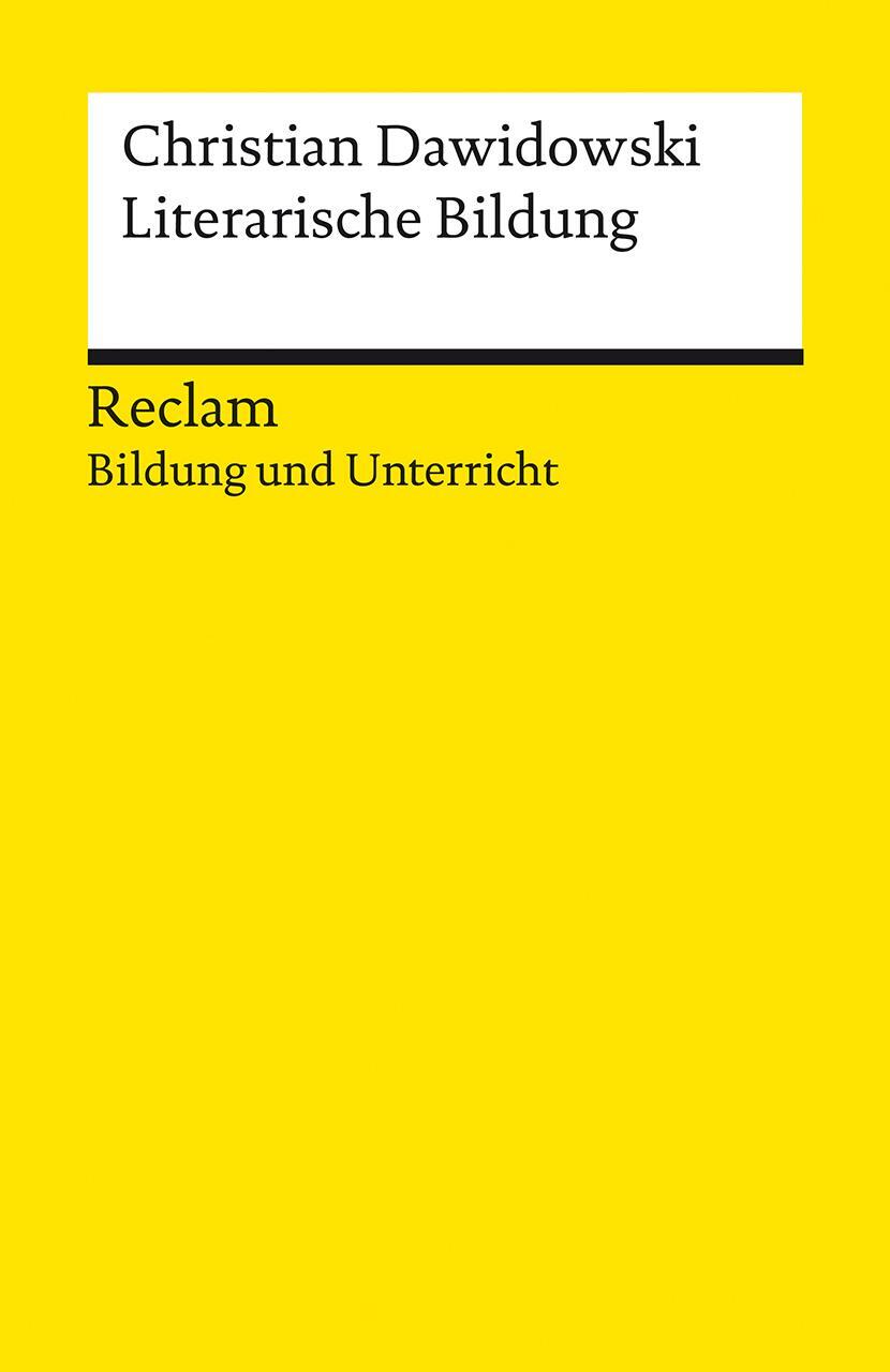 Cover: 9783150141915 | Literarische Bildung | Reclam Bildung und Unterricht | Dawidowski