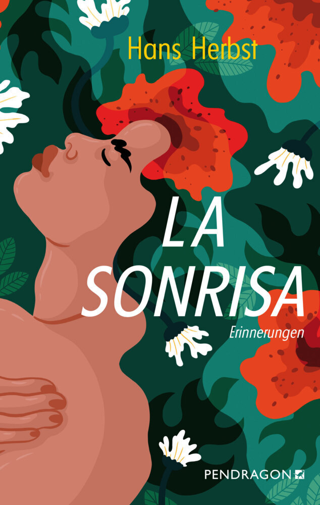Cover: 9783865327833 | La Sonrisa | Erinnerungen | Hans Herbst | Buch | Mit Lesebändchen