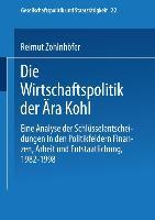 Cover: 9783810031594 | Die Wirtschaftspolitik der Ära Kohl | Reimut Zohlnhöfer | Taschenbuch