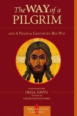 Cover: 9781570628078 | The Way of a Pilgrim and a Pilgrim Continues His Way | Taschenbuch