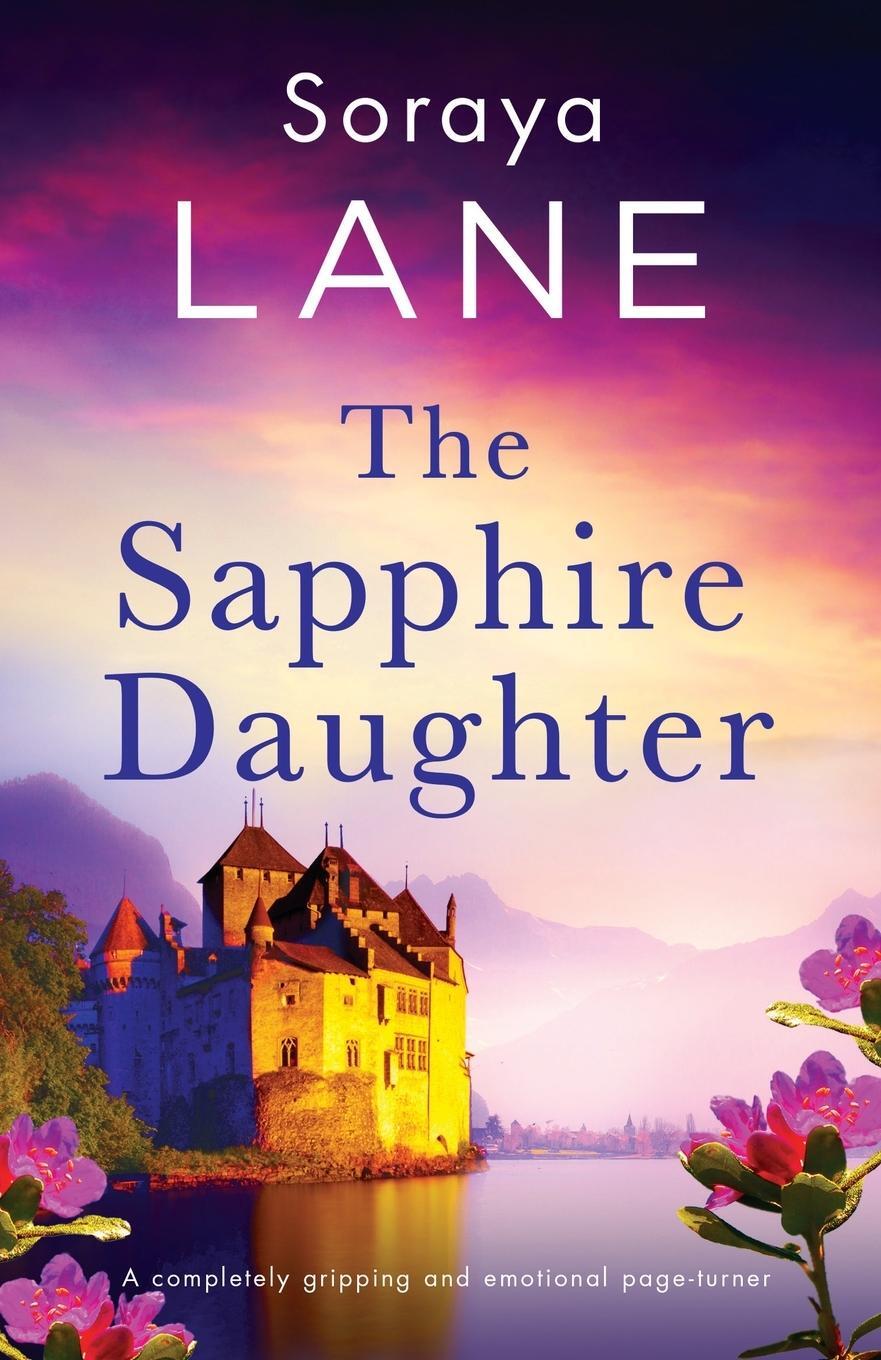 Cover: 9781837909735 | The Sapphire Daughter | Soraya Lane | Taschenbuch | The Lost Daughters