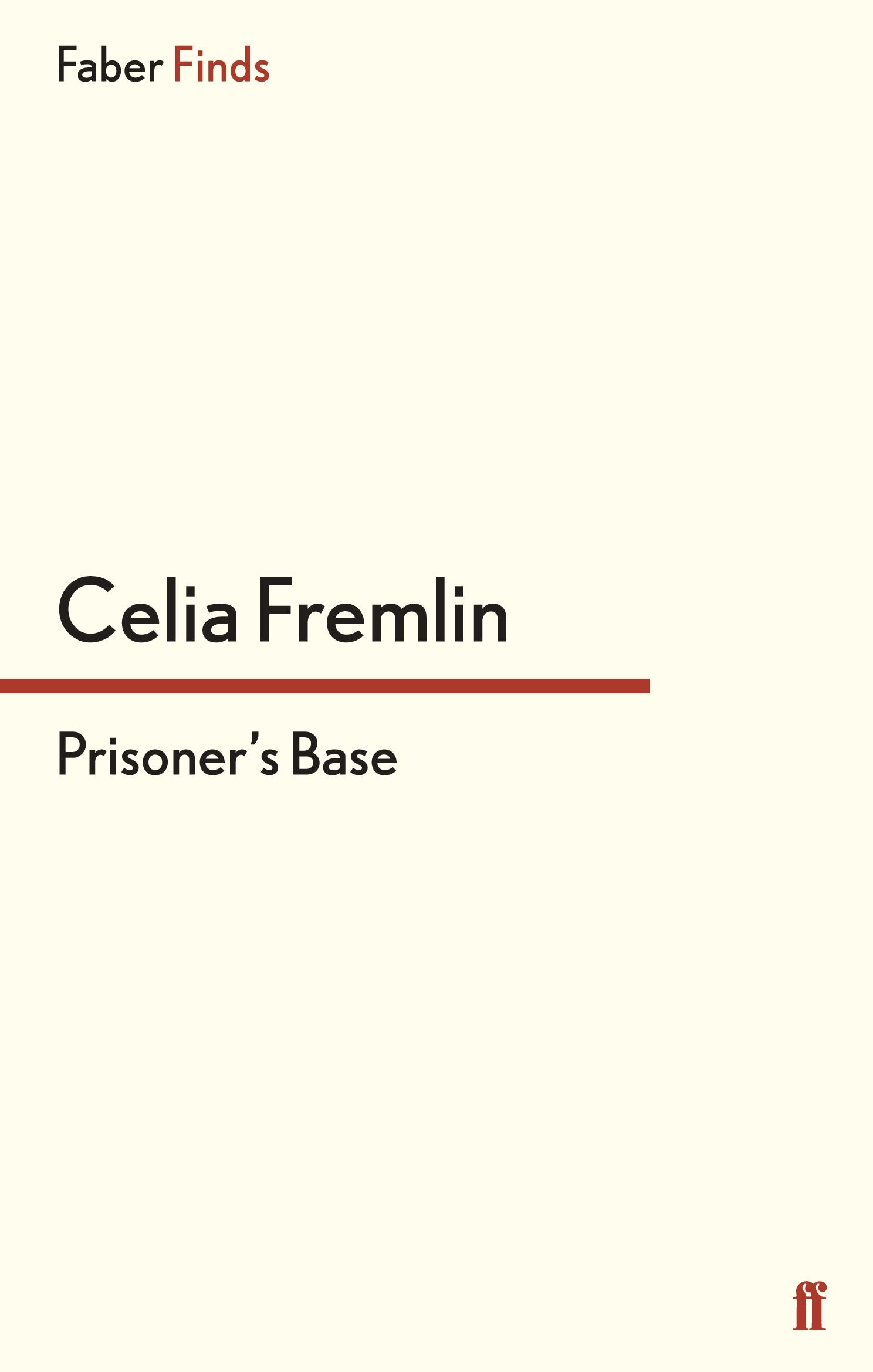 Cover: 9780571312900 | Prisoner's Base | Celia Fremlin | Taschenbuch | 182 S. | Englisch