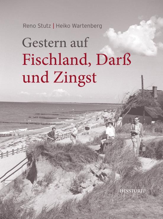 Cover: 9783356015638 | Gestern auf Fischland, Darß und Zingst | Historische Alltagsfotografie