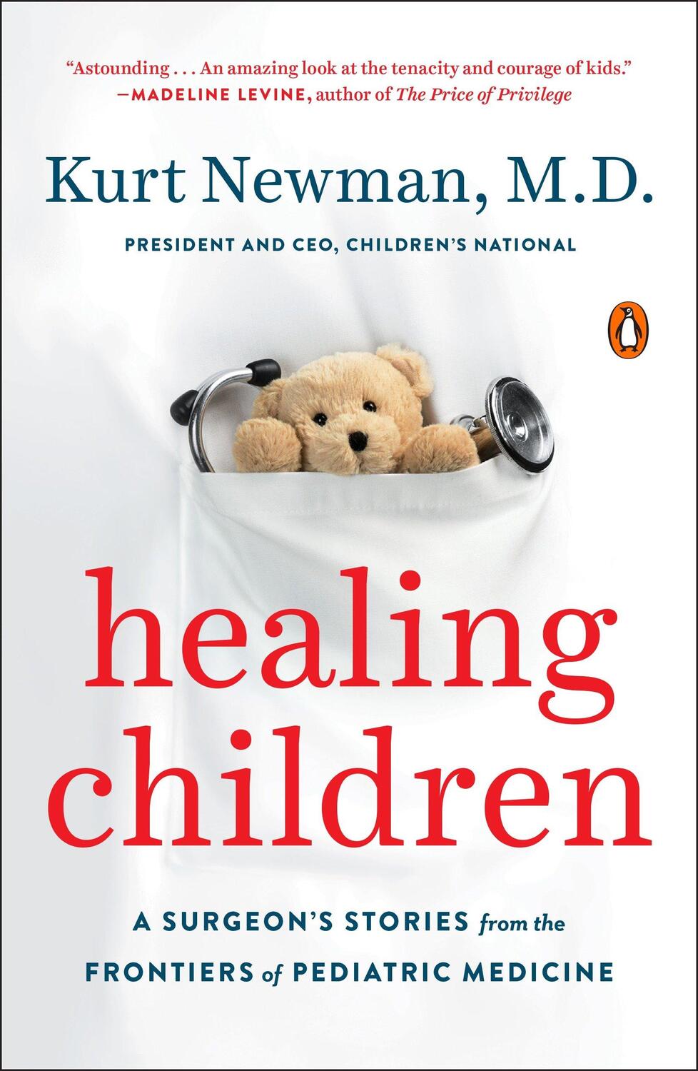 Cover: 9780143110033 | Healing Children: A Surgeon's Stories from the Frontiers of...