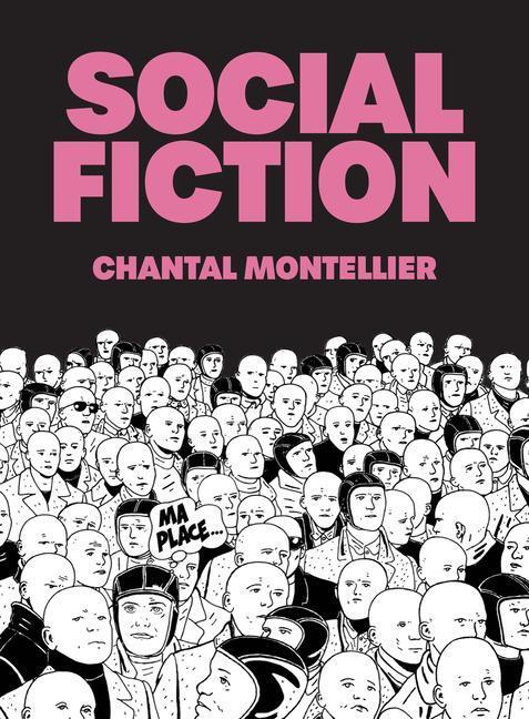 Cover: 9781681377407 | Social Fiction | Chantal Montellier | Taschenbuch | Englisch | 2023