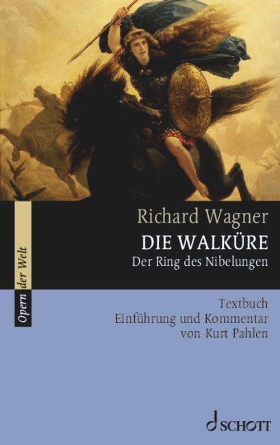 Cover: 9783254080370 | Die Walküre | Richard Wagner | Taschenbuch | Opern der Welt | 336 S.