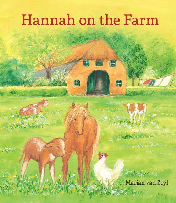 Cover: 9780863157882 | Hannah on the Farm | Marjan van Zeyl | Buch | Papp-Bilderbuch | 2011