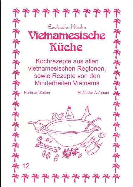 Cover: 9783927459885 | Vietnamesische Küche | Nariman Zeitun (u. a.) | Taschenbuch | Deutsch