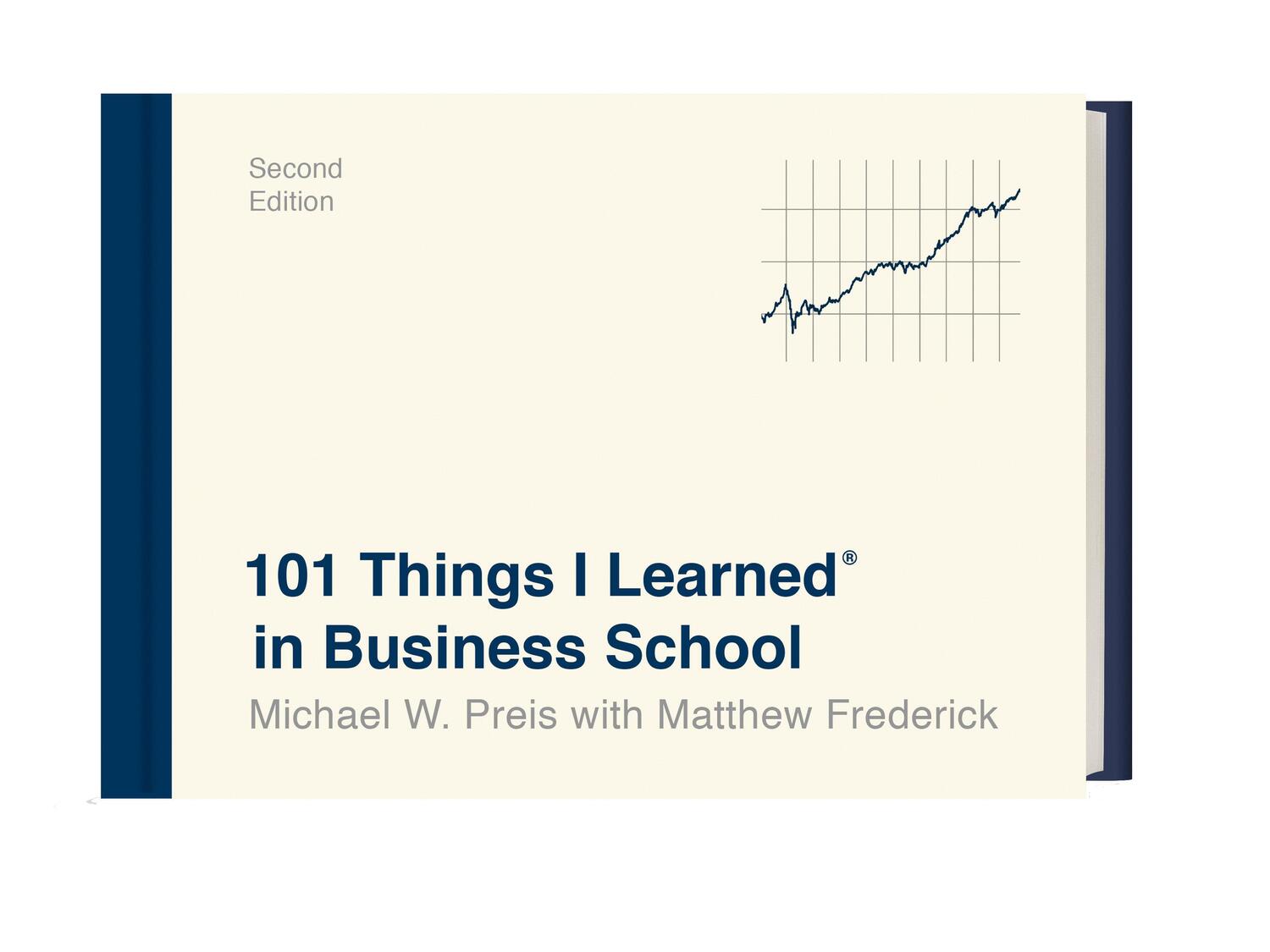 Cover: 9781524761929 | 101 Things I Learned in Business School | Michael W. Preis (u. a.)