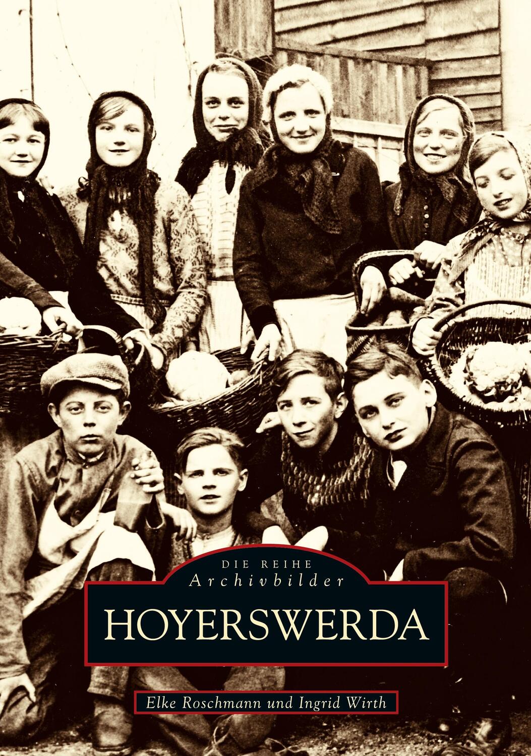 Cover: 9783897021532 | Hoyerswerda | Ingrid Wirth Elke Roschmann | Taschenbuch