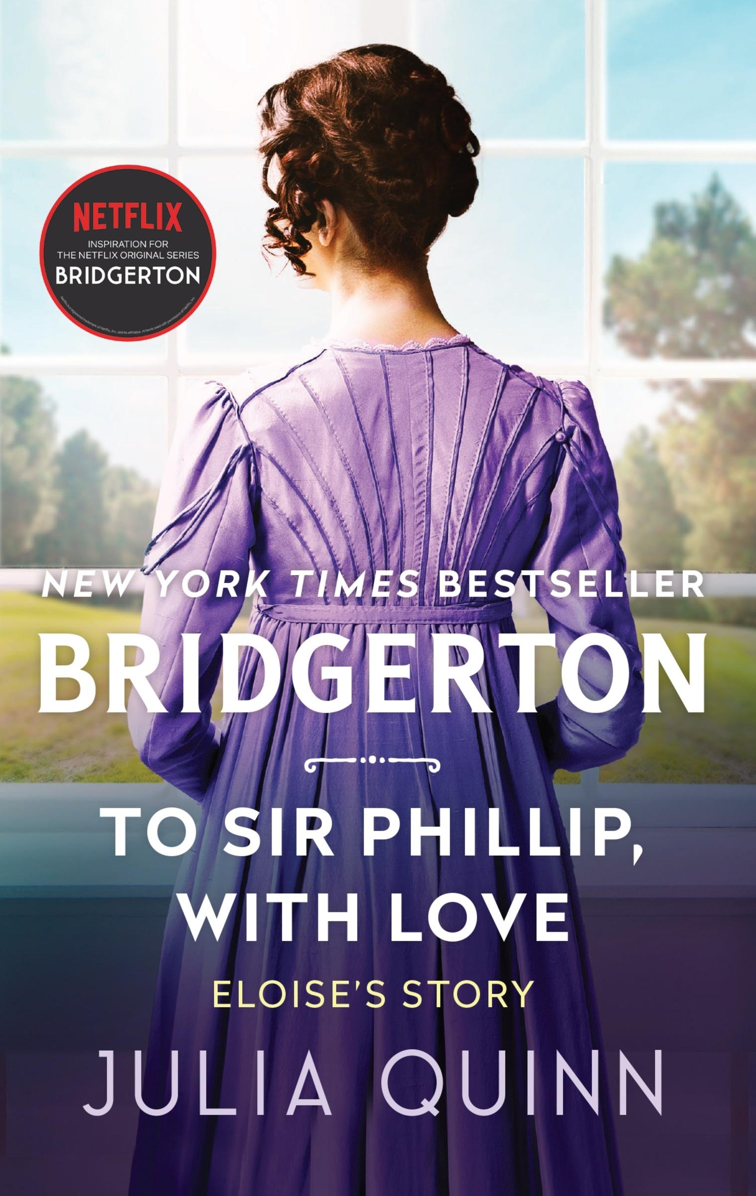 Cover: 9780062353733 | To Sir Phillip, With Love | Bridgerton | Julia Quinn | Taschenbuch