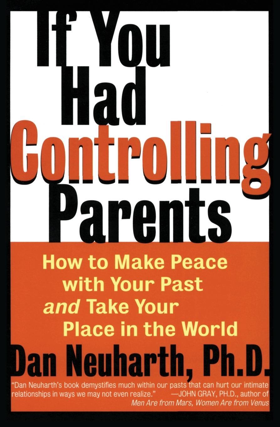 Cover: 9780060929329 | If You Had Controlling Parents | Dan Neuharth | Taschenbuch | Englisch