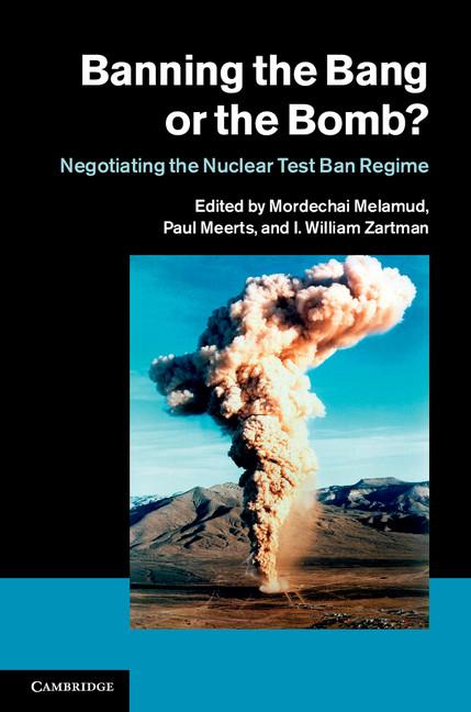 Cover: 9781107044005 | Banning the Bang or the Bomb? | I. William Zartman (u. a.) | Buch