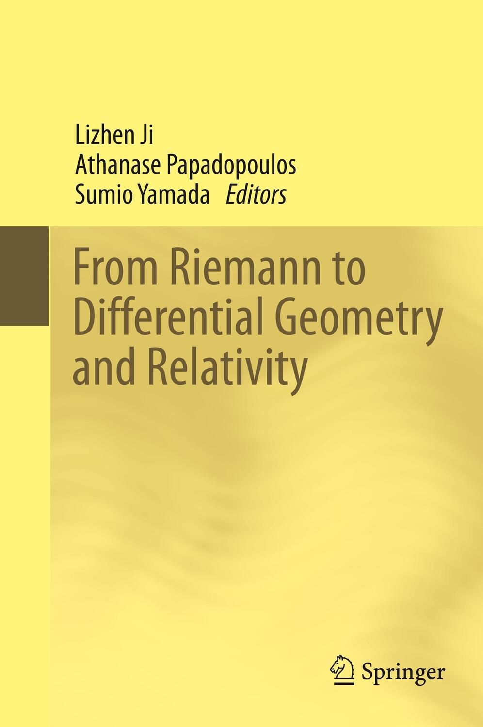 Cover: 9783319600383 | From Riemann to Differential Geometry and Relativity | Ji (u. a.)