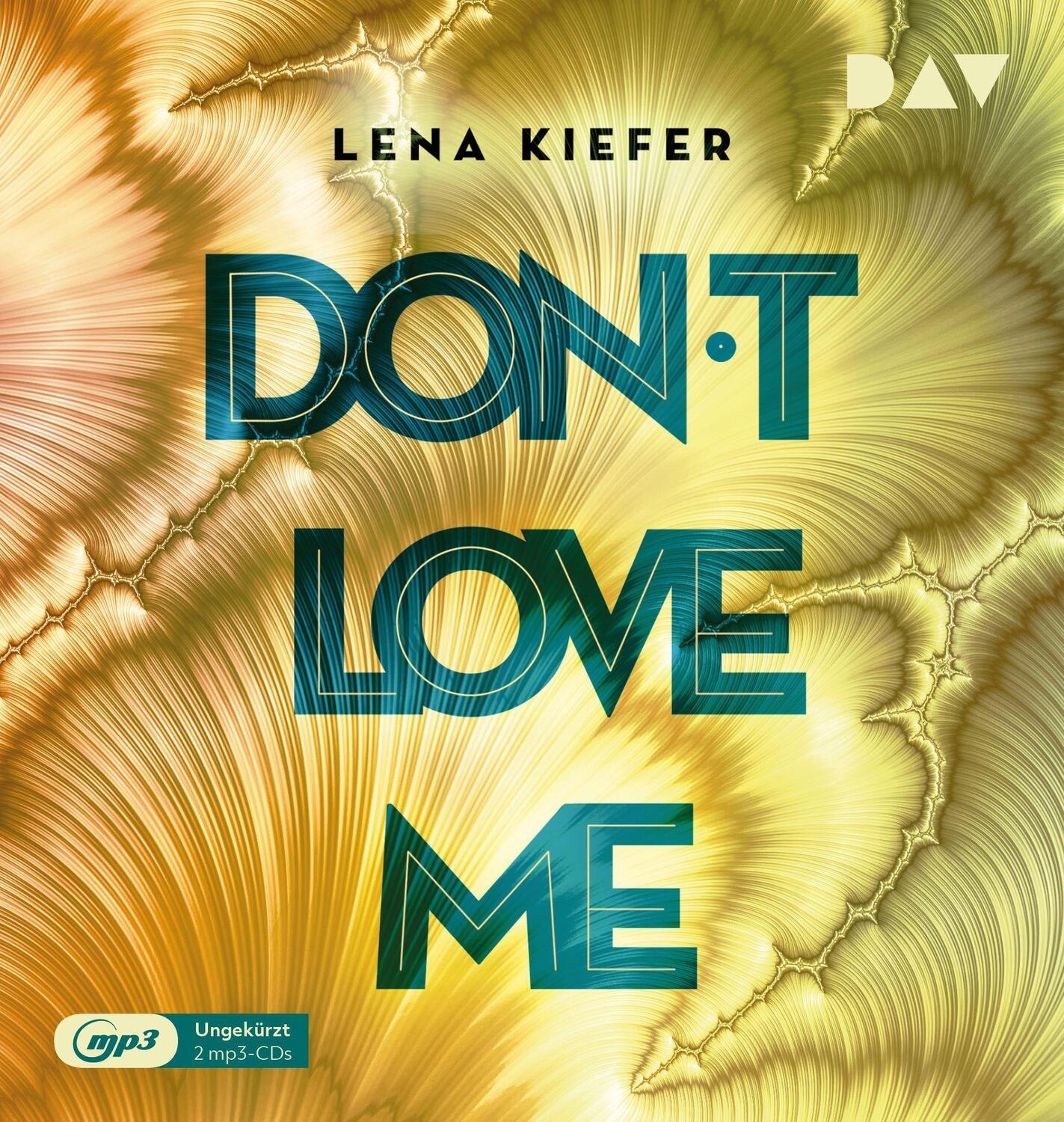 Cover: 9783742418814 | Don't LOVE me 01 | Lena Kiefer | MP3 | 2 | Deutsch | 2021