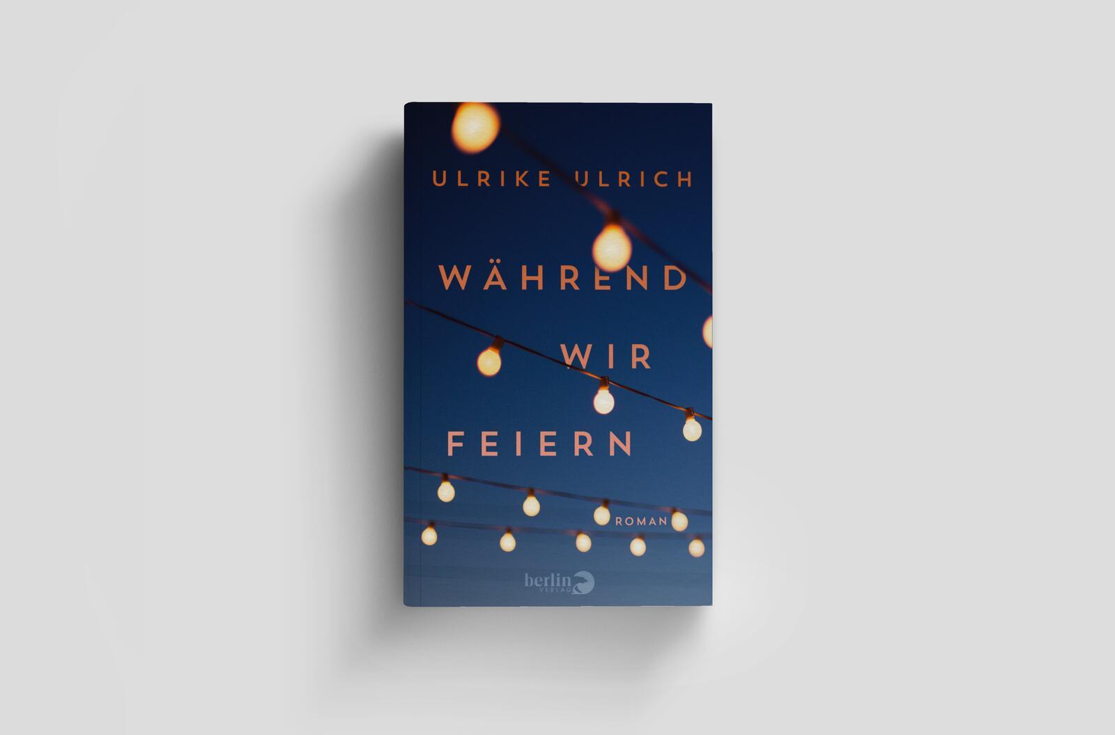 Bild: 9783827014085 | Während wir feiern | Roman | Ulrike Ulrich | Taschenbuch | 272 S.