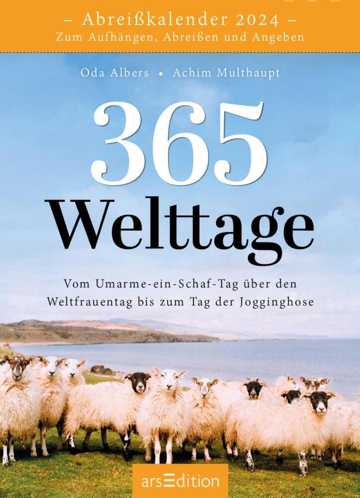 Cover: 4014489131533 | Abreißkalender 365 Welttage 2024 | Oda Albers | Kalender | 640 S.