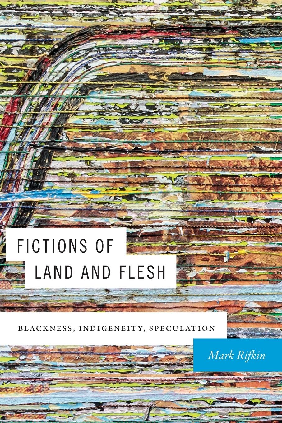 Cover: 9781478004837 | Fictions of Land and Flesh | Blackness, Indigeneity, Speculation