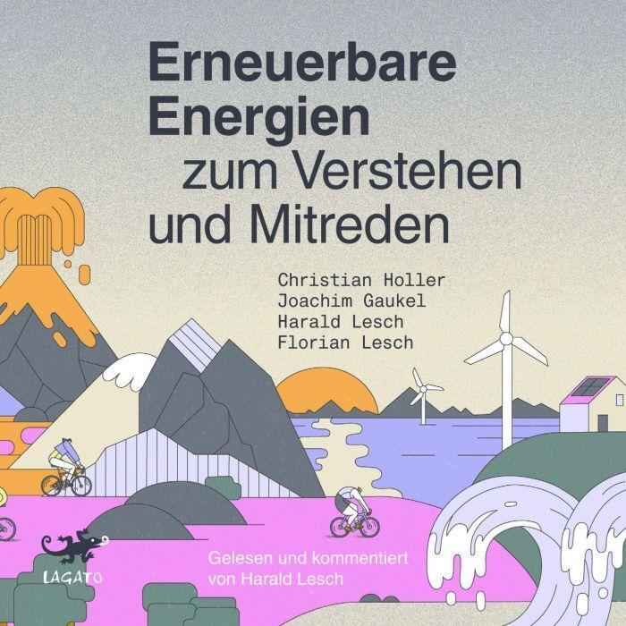 Cover: 9783955679316 | Erneuerbare Energien zum Verstehen und Mitreden | Holler (u. a.) | MP3