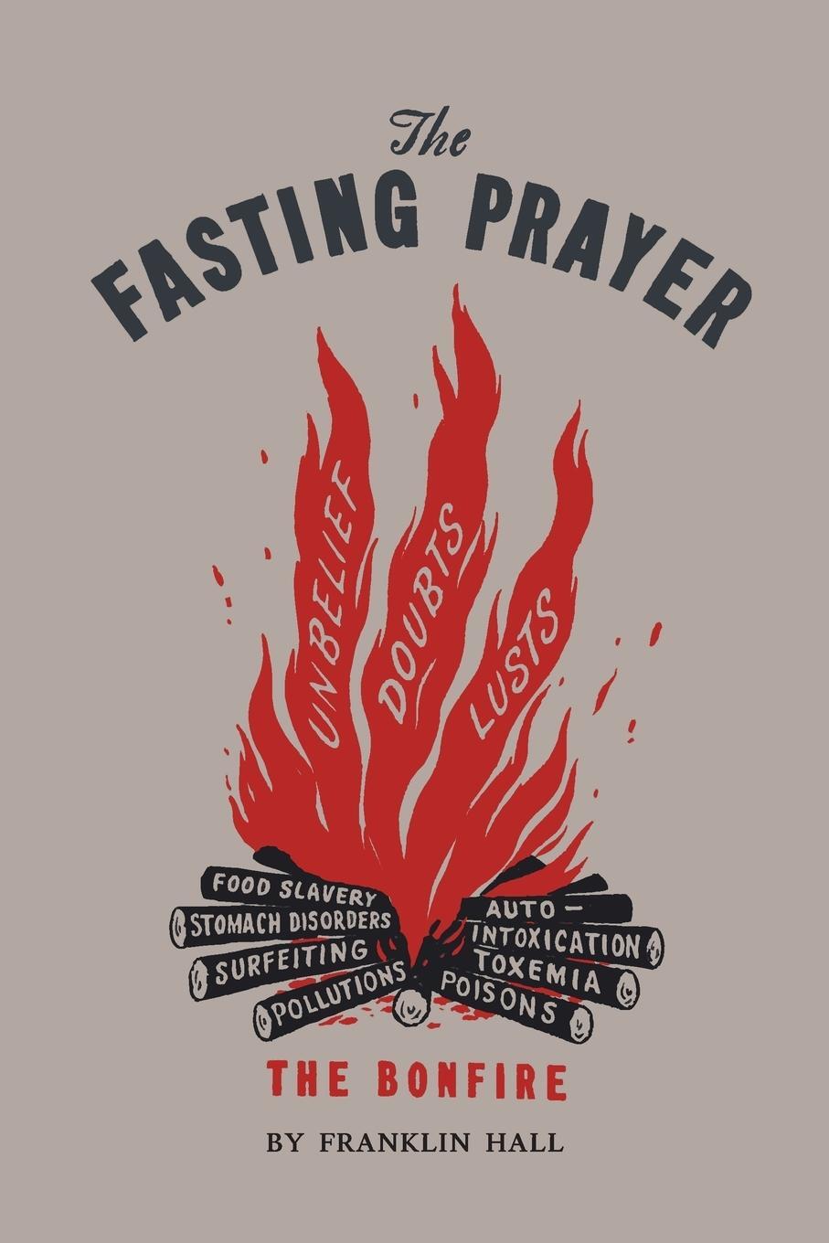 Cover: 9781614279587 | The Fasting Prayer | Franklin Hall | Taschenbuch | Paperback | 2016