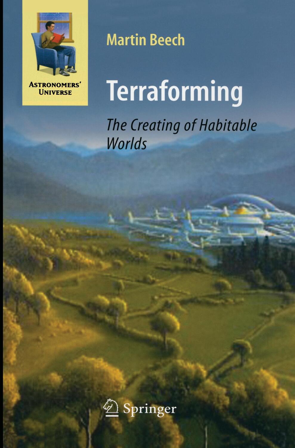 Cover: 9781493939145 | Terraforming: The Creating of Habitable Worlds | Martin Beech | Buch