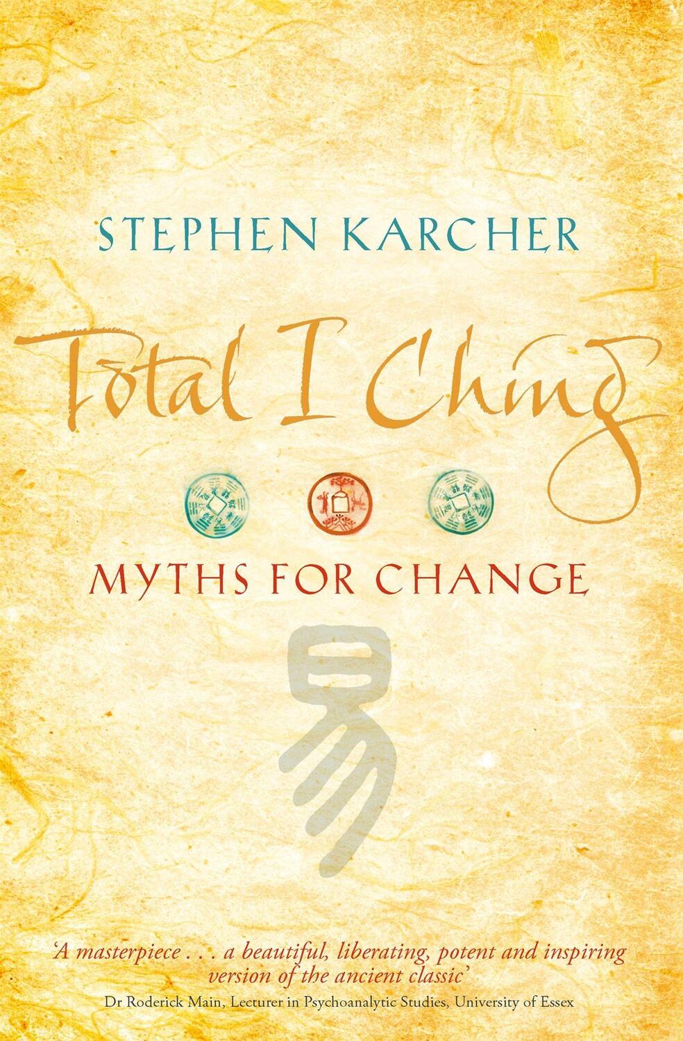 Cover: 9780749939809 | Total I Ching | Stephen Karcher | Taschenbuch | Englisch | 2009
