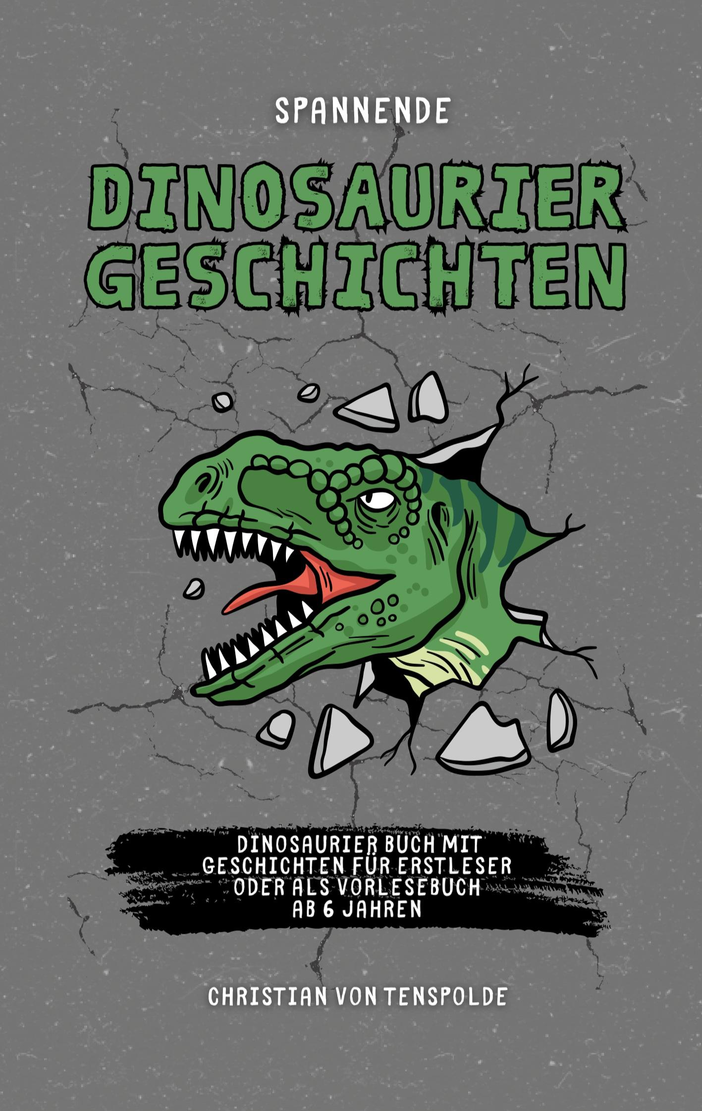 Cover: 9783759737304 | Spannende Dinosauriergeschichten | Christian von Tenspolde | Buch