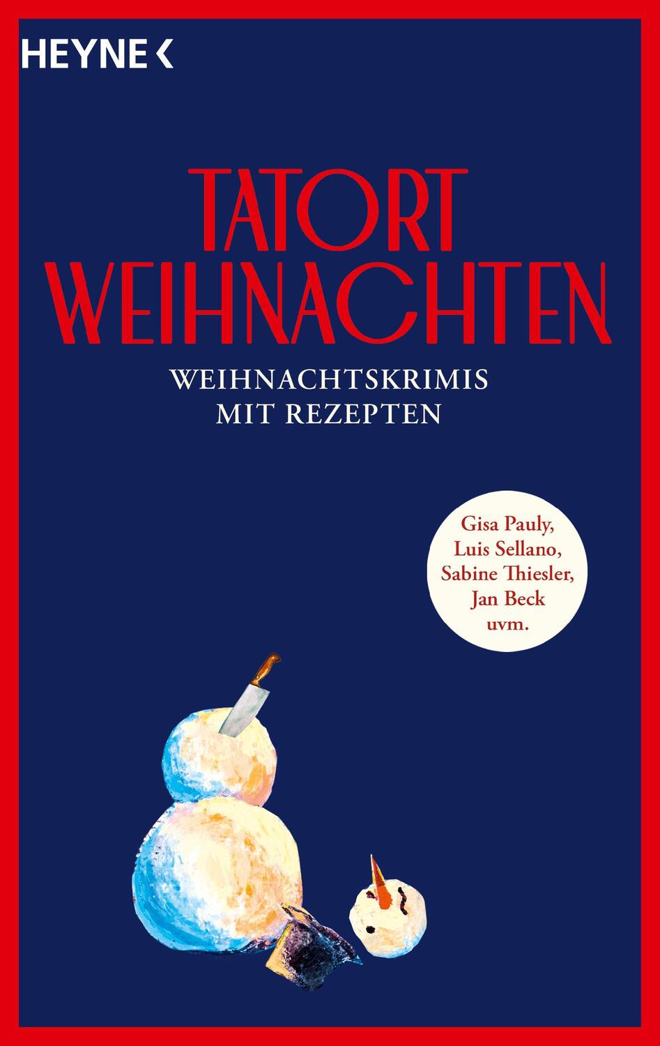 Cover: 9783453441972 | Tatort Weihnachten | Taschenbuch | 352 S. | Deutsch | 2023 | Heyne