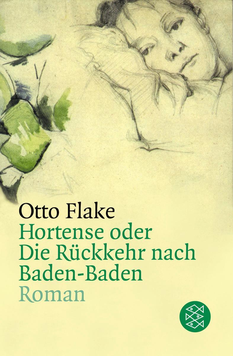Hortense oder Die Rückkehr nach Baden-Baden - Flake, Otto