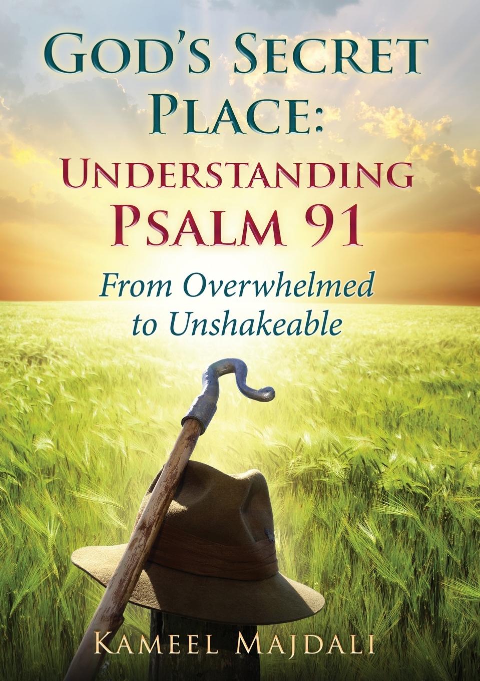 Cover: 9780994577375 | God's Secret Place | From Overwhelmed to Unshakeable | Kameel Majdali