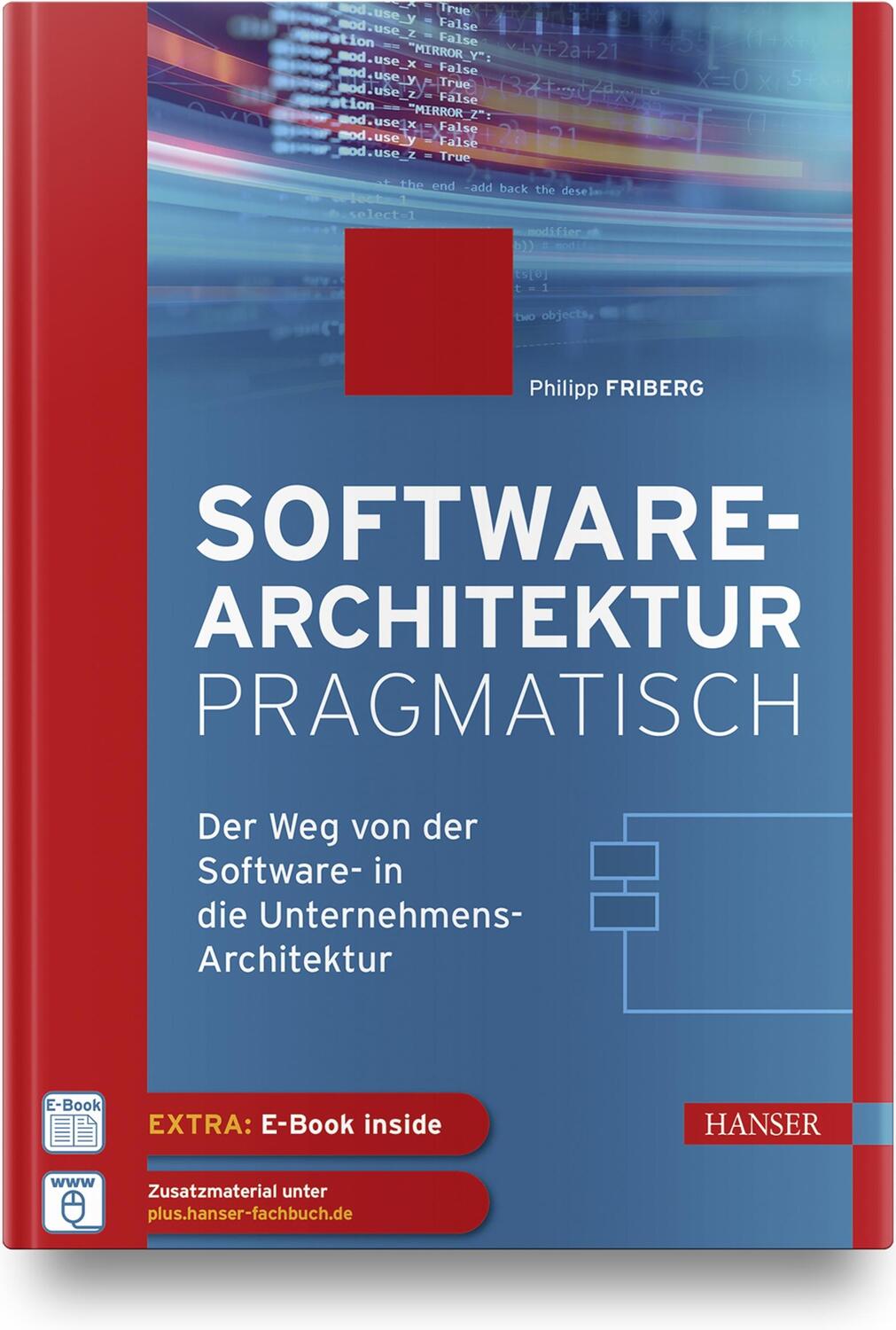 Cover: 9783446473706 | Softwarearchitektur pragmatisch | Philipp Friberg | Bundle | 1 Buch